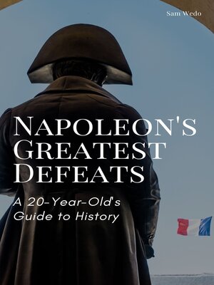 cover image of Napoleon's Greatest Defeats